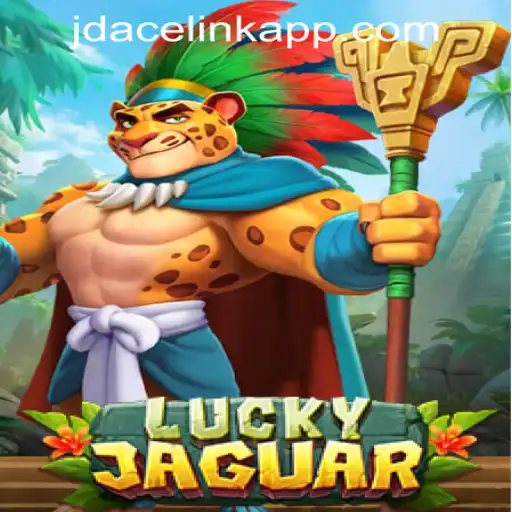 Exploring the Thrilling World of LuckyJaguar at JDACE Online Casino
