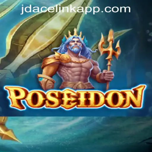 Explore 'Poseidon': The Latest Game at JDACE Online Casino