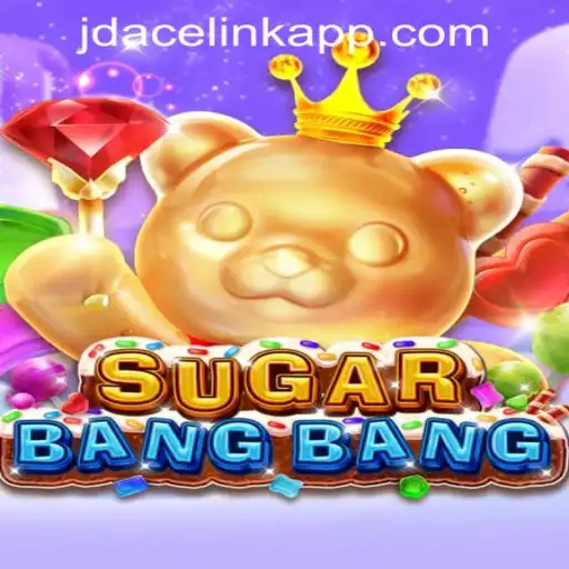 Exploring the Thrills of SUGARBANGBANG at JDACE Online Casino