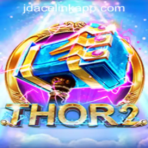 Thor2: Unleashing Thunderous Excitement at JDACE Online Casino